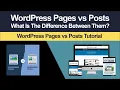 What s The Difference Between Pages And Posts On WordPress Step By Step Tutorial
