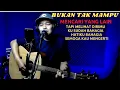 Download Lagu Bukan Tak Mampu [ live cover akustik ] by Andi87