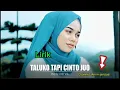 Download Lagu Taluko Tapi Cinto juo _ Indah Delvia (Lirik) Channel@aminsenzua9601