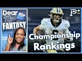 Week 17 Fantasy Rankings LIVE Championship Advice Dear Ms Fantasy