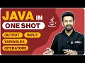 Java in One Shot Revision - 1 Output Input Variables Operators Java Course