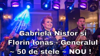Download 50 de stele - Gabriela Nistor si Florin Ionas - Generalul MP3