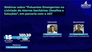 Webinar “Poluentes Emergentes no Lixiviado de Aterros Sanitários: Desafios e Soluções”