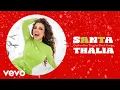 Download Lagu Thalia - SANTA (Crush on You - Audio) MP3