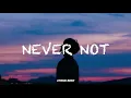 Lauv - Never Not