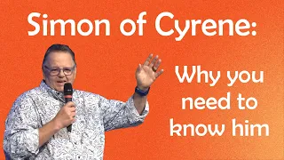 Simon of Cyrene Sons leave a legacy - Pastor Jim