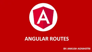 Angular Tutorial For Beginners Angular Routes - Part 9 Core Knowledge Sharing