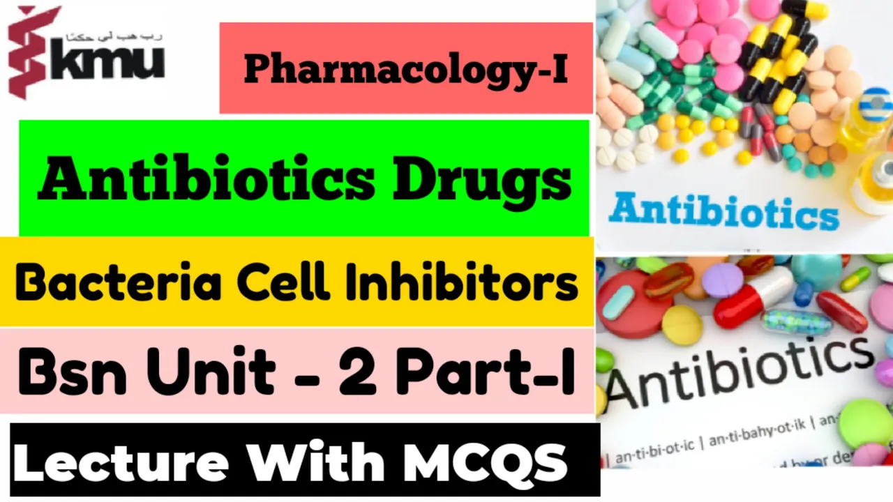 Pharmacology-Antibiotics ,Actions, Classification side and Adverse Effects.