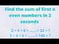 Easy way to find the sum of first n even numbers