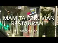 Mamita Peruvian Restaurant - Glendale CA amazing Peruvian food