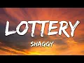 Shaggy - Lottery (Lyrics)