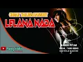 Download Lagu WADER PITAK  - ORGAN TARLING LELANA NADA
