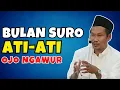 Download Lagu BULAN MUHARAM l OJO SEMBRONO, HATI-HATI PAS WAKTU BULAN SURO - CERAMAH GUS BAHA NGAJI TERBARU 2025