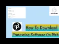 How To Download A Processing Software On Web Processing DIY MAKER