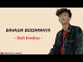 Download Lagu Bahagia Bersamanya - Ziell Ferdian (Lirik)