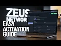 How to Activate Zeus Network Account and Log In - Fast Start Guide