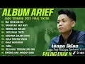 Lagu ARIEF PUTRA,TAK SEDALAM INI FULL ALBUM #ariefterbaru #ariefputra #arieffullalbum #popminang #melayu