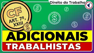 💰 O que são adicionais trabalhistas | insalubridade, periculosidade e penosidade |e quem tem direito