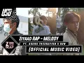 Download Lagu Ziyaad RAP - MELODY Ft.Agung Tresnation x SUN (Official Music Video)