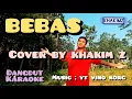 Download Lagu BEBAS RHOMA IRAMA Cover By @Kim-Z-90