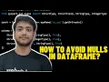 How to Avoid NULLs in Dataframe Databricks
