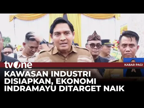 Pemkab Indramayu akan Bangun Kawasan Industri untuk Menggerakkan Ekonomi