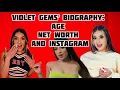 Violet Gems biography age height net worth and Instagram