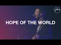 Download Lagu Hope Of The World - Hillsong Worship