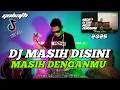 Download Lagu DJ MASIH DISINI MASIH DENGANMU GOLIATH - SLOW REMIX SOUND VIRAL TIKTOK TERBARU 2025