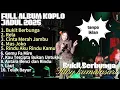 Download Lagu BUKIT BERBUNGA-FULL ALBUM KOPLO JADUL 2025-Silvy Kumalasari OM HIMAWAN, OM LORENZA TANPA IKLAN