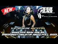 Download Lagu DJ BREAKBEAT FULL BASS | DJ APT THAILAND KANE KANAYA 2K25 PALING TERBARU
