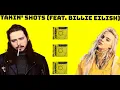 Post Malone - Takin Shots feat Billie Eilish