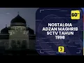 Download Lagu Adzan Maghrib SCTV Tahun 1998
