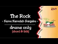 Lagu The Rock - Kamu Kamulah Surgaku (drums only) [chord gitar \u0026 lirik]