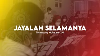 Download Theme Song Muktamar XXII IPM - Jayalah Selamanya [Music Video] MP3