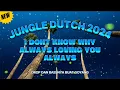 Download Lagu JUNGLE DUTCH VOL 16 - i dont know why, always loving you, always ‼️ #bebsgal #jungledutch