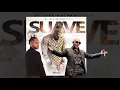 SUAVE REMIX Ft. Plan B , Omega "El Fuerte" , Bryant Myers , Miky Woodz & Jon Z - (Audio)🎺🎷