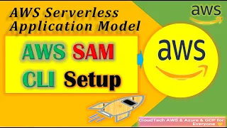 AWS SAM CLI Setup Guide AWS Serverless Application Model Command Line Interface
