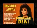 Download Lagu SUARA EMAS MIRNAWATI DEWI! Full Album Dangdut Lawas Terbaik Bikin Merinding \u0026 Nostalgia 🔥