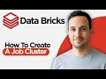 How to Create a Job Cluster in Databricks 2026 Step by Step Guide
