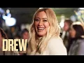 Hilary Duff as a Parent Reflects on Working at 10 Years-Old The Drew Barrymore Show