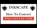 Inkscape How To Convert A PNG Into A Vector Image Using Inkscape