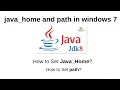 how to set java - home and path in windows 7 JAVA