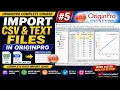 How to Import CSV and Text Files into OriginPro OriginPro Complete Course