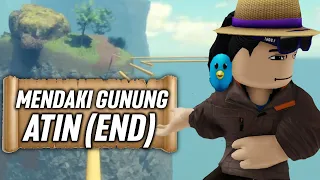 RINTANGAN YANG BERAT DIMULAI DI GUNUNG ATIN - Roblox Indonesia