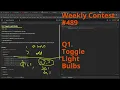 Leetcode Weekly Contest 489 Q1 Toggle Light Bulbs