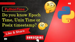 Python time module Epoch time stamp or Unix or Posix timestamp in Hindi