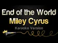 Download Lagu Miley Cyrus - End of the World (Karaoke Version)