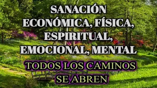 🎧TODOS LOS CAMINOS SE ABREN.LO BUENO LLEGA A MÍ.SANACIÓN ECONÓMICA,MENTAL, EMOCIONAL, ESPIRITUAL.