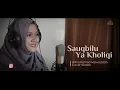 Sauqbilu Ya Kholiqi | Cover | Alfina Rahma Mawaddah
